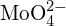 Rendered by QuickLaTeX.com \text{MoO}_4^{2-}
