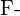 Rendered by QuickLaTeX.com \text{F-}