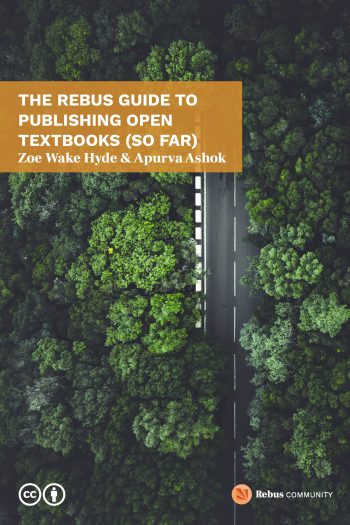 book cover for The Rebus Guide to Publishing Open Textbooks (So Far)