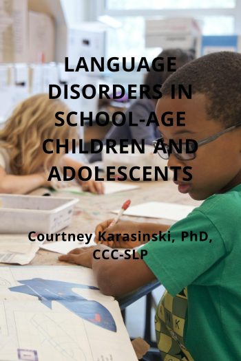 Cover image for Language Disorders In School-Age Children And Adolescents