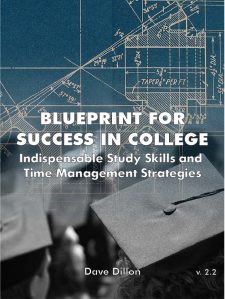 Blueprint for Success in College: Indispensable Study Skills and Time Management Strategies book cover
